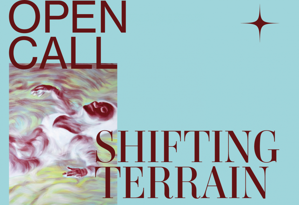 Shifting Terrain – Open Call