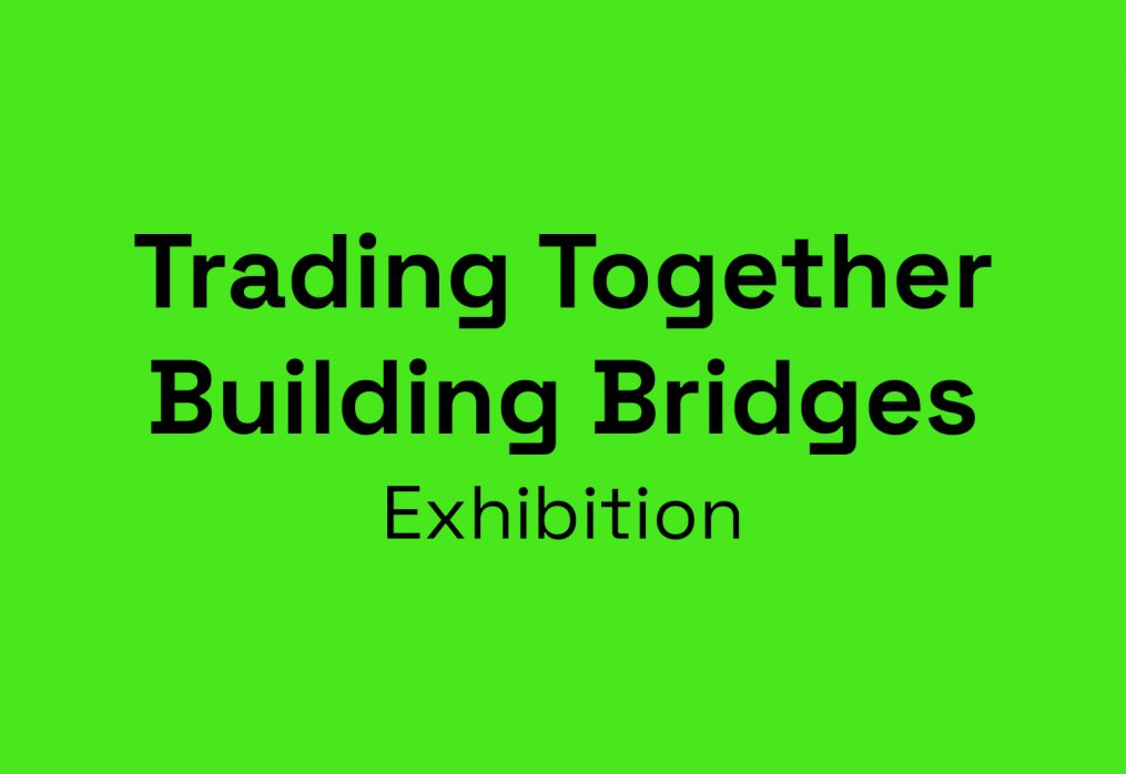 Trading Together – Building Bridges