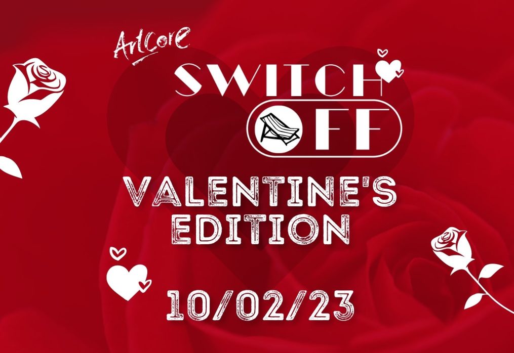 The Switch Off – Valentine’s Edition